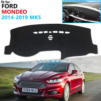 ฝาปิดแผงควบคุมแผ่นป้องกันสำหรับ Ford Mondeo Mk5 2014 ~ 2019อุปกรณ์เสริมรถยนต์ Dash Board Sunshade พรม2015 2016 2017 2018