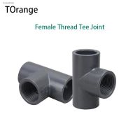 ﹍ Female Thread Tee Joint PVC Water Pipe Connector Home Garden Irrigation Water Pipe Fittings 1 Pcs