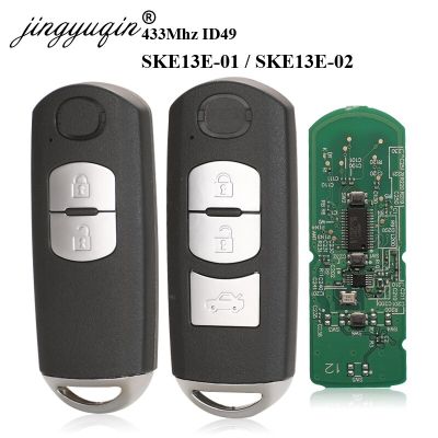 Jingyuqin 433 MHZ ID49 2/3 Tombol Smart Cocok สำหรับ Mazda CX-3 CX-5 Axela Atenza โมเดล SKE13E-01 SKE13E-02รีโมทคอนโทรล