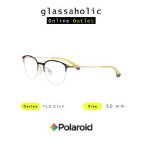 [ลดแรง] กรอบแว่นสายตา Polaroid รุ่น PLD D364-G-FG4 ทรงนักบิน สีน้ำตาลทอง