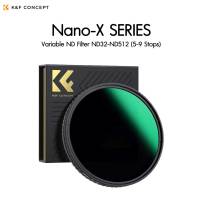 K&amp;F 49-82mm Nano-X Variable ND Filter ND32-ND512 (5-9 Stop), No X-Cross ประกันศูนย์ไทย 2 ปี