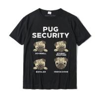 Pug Security Animal Pet Dog Lover Owner Men Gift T-Shirt T Shirts Fashion Group Cotton Tops Shirt Slim Fit