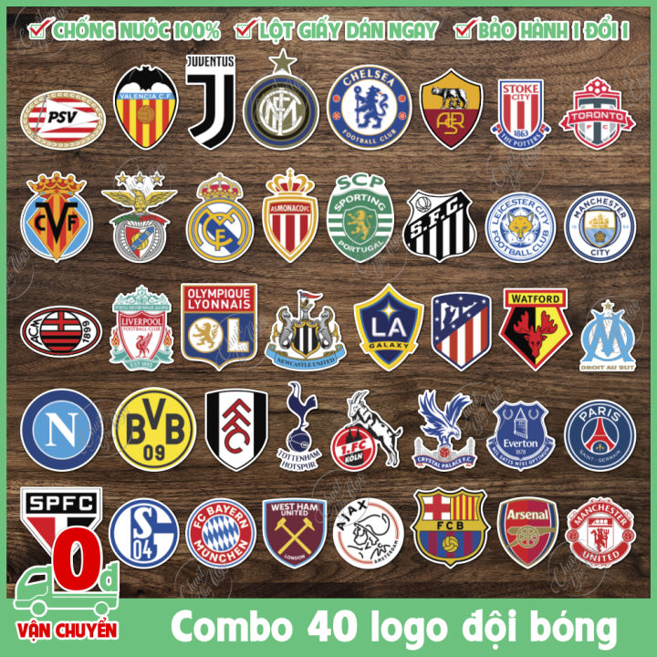 Combo 9/40 sticker logo CLB bóng đá nổi tiếng thế giới không trùng ...