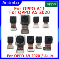 Ansimba กล้องหน้าหลังของแท้สำหรับ A5 OPPO 2020/A9 2020ส่วนหน้าเซลฟี่โมดูลกล้องชิ้นงอสำหรับเปลี่ยนอะไหล่สำหรับ A11หลัง OPPO กล้อง A11X พร้อมเครื่องมือ