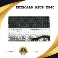 KEYBOARD NOTEBOOK ASUS X540 สำหรับ ASUS X540 X540L X540LA X540LJ X540S  / คีย์บอร์ดเอซุส (ไทย-อังกฤษ)