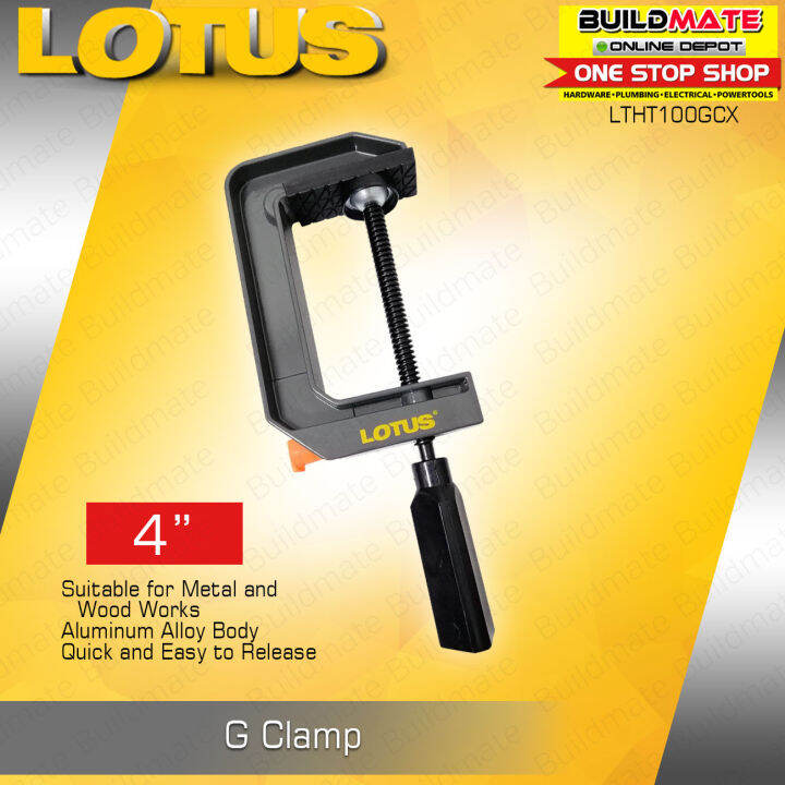 LOTUS Quick Release G Clamp 4" LTHT100GCX •BUILDMATE• LHT Lazada PH