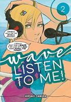 Wave, Listen to Me! 2 (Wave, Listen to Me!) หนังสือภาษาอังกฤษมือ1(New) ส่งจากไทย