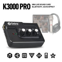 K3000การ์ดเสียงถ่ายทอดสด Echo Audio Mixer Interface ภายนอกพร้อม Bluetooth สำหรับไมโครโฟน Musical Mnstrument Recording.