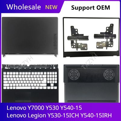 For Lenovo Y7000 Y540-15 Legion Y530-15ICH Y540-15IRH LCD back cover Front Bezel Hinges Palmrest Bottom Case A B C D Shell