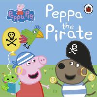 It is your choice. ! &amp;gt;&amp;gt;&amp;gt; หนังสือนิทานภาษาอังกฤษ Peppa Pig: Peppa the Pirate Board book