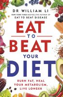หนังสืออังกฤษใหม่ Eat to Beat Your Diet : Burn fat, heal your metabolism, live longer [Paperback]