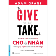 GIVE and TAKE - Cho & Nhận