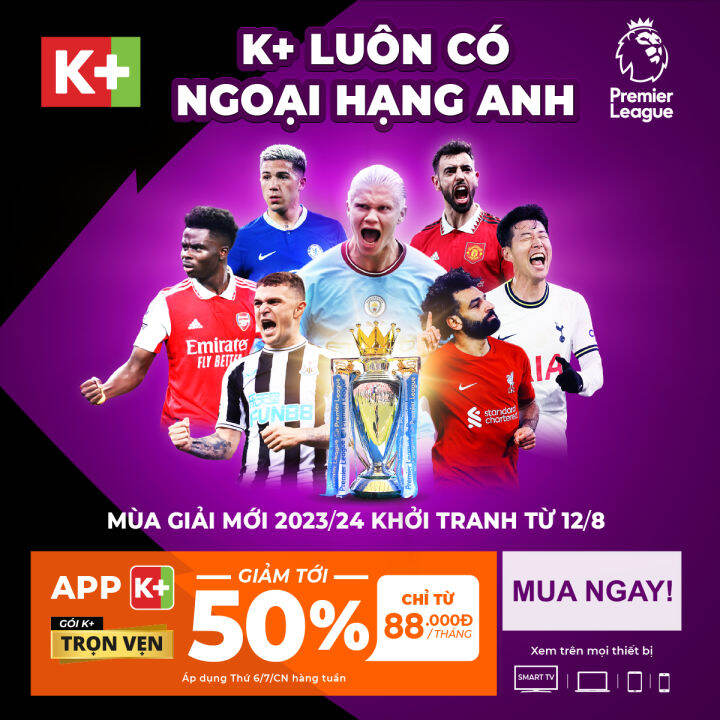 APP K+ Gói Trọn Vẹn 01 tháng - Xem Ngoại hạng Anh, Tennis, UFC, F1 và giải trí đỉnh cao | Lazada.vn