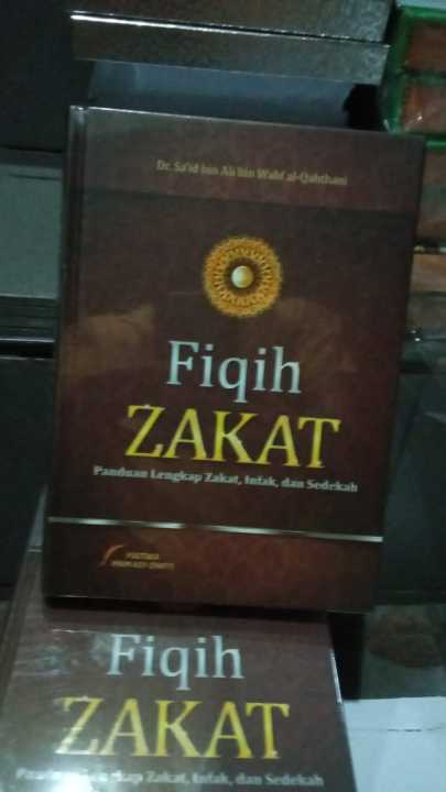 Buku Fiqih Zakat Panduan Lengkap Zakat Infak Sedekah Fiqh Fikih Dr