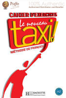 Le Nouveau Taxi : Niveau 1 Cahier dexercices (นำเข้าของแท้100%) 9782011555496