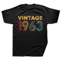 Novelty 60th Birthday Gift Vintage 1963 60 Years Old T Shirts Graphic Cotton Streetwear Short Sleeve Birthday Gifts T shirt Men XS-6XL