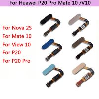 เครื่องสแกน ID สัมผัสสำหรับ Huawei P20 Pro Mate 10เซ็นเซอร์ลายนิ้วมือปุ่มโฮมการเปลี่ยนสายเคเบิ้ลหลักคืนสำหรับชิ้นส่วนทดแทน LPX3763 Honor View 10