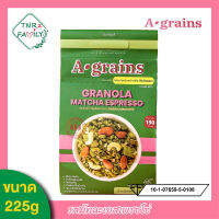 [225g]A-grains Granola Matcha Espresso อะเกรนส์ กราโนล่า ธัญพืชอบกรอบ รสมัทฉะเอสเพรสโซ่ ขนาด 225 กรัม