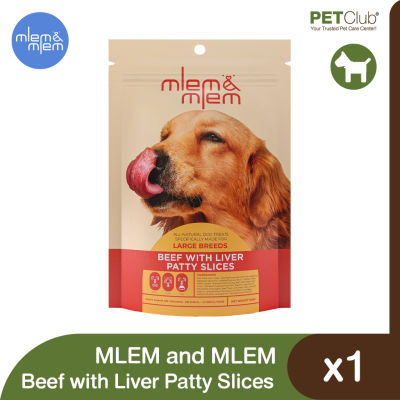 [PETClub] MLEM&MLEM Beef with Liver Patty Slices - บีฟวิทลิเวอร์แพตตี้สไลซ์ สำหรับสุนัขพันธุ์ใหญ่ 100g.