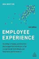 หนังสืออังกฤษ Employee Experience (2Nd Ed.): Develop A Happy, Productive And Supported Workfor