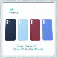 Cover ip 12 อะไหล่ฝาหลัง หลังเครื่อง Cover อะไหล่มือถือ คุณภาพดี Bin Display