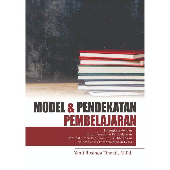 Buku Pendidikan Buku Model Dan Pendekatan Pembelajaran - Deepublish ...