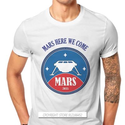 Here We Come Fashion Tshirts Mars Perseverance Rover Exploration Male Graphic Fabric Tops T Shirt Crew Neck Casual Oversize