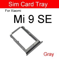 ถาดใส่ซิมซิมการ์ดขาตั้งสำหรับ Xiaomi Mi 9 Lite Mi 9SE Mi 9T Pro 9 Pro 5G Micro ตัวอ่าน SD ซิมการ์ดอะแดปเตอร์ซ่อมแซมชิ้นส่วน LKT37122ชิ้นส่วนทดแทน