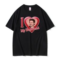 Mens Large T-shirt I Heart Pedro Pascal T Funny I Love My Boyfriend Movie Tv Acto Tshirt Men Vintage Oversized Tees Man