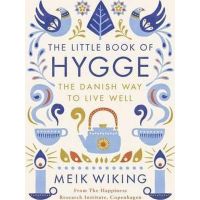 In order to live a creative life. ! หนังสือภาษาอังกฤษ LITTLE BOOK OF HYGGE: THE DANISH WAY TO LIVE WELL