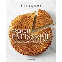 [หนังสือ] French Patisserie: Master Ferrandi School of Culinary Arts le cordon bleu bakery pastry chocolate book