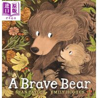 A brave bear English original imported original 2-year-old to 6-year-old childrens picture book Sean Taylor[Zhongshang original]