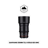 Samyang 135mm T2.2 VDSLR ED UMC สำหรับกล้อง Canon และ Sony