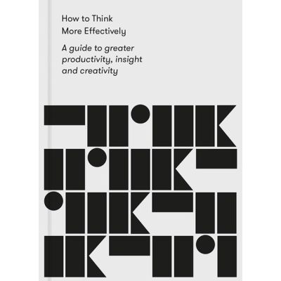 to dream a new dream. ! >>> หนังสือภาษาอังกฤษ How to Think More Effectively: A guide to greater productivity, insight and creativity