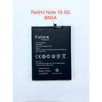 แบตเตอรี่โทรศัพท์มือถือ futuethailand Battery Redmi Note10 5G BN5A แบตเตอรี่เรดมี่ โน้ต10 5จี  ของแท้ (พร้อมชุดไขควงกับกาว)