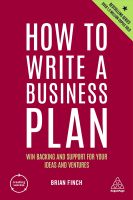 (ใหม่ล่าสุด) หนังสืออังกฤษ How to Write a Business Plan : Win Backing and Support for Your Ideas and Ventures (Creating Success) (7TH) [Paperback]