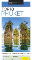 EWT TOP 10 TRAVEL GUIDES: PHUKET (2022)