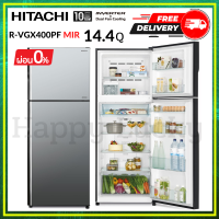 HITACHI 0% R-VGX400PF-1 RVGX400PF-1 ตู้เย็น ตู้เย็นฮิตาชิ ตู้เย็น2ประตู Inverter Dual Fan Cooling ขนาด14.4 คิว