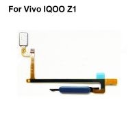 สําหรับ Vivo iQOO Z1 ปุ่มโฮม fpc ที่ทดสอบใหม่ Touch ID Fingerprint Sensor Flex Cable สําหรับ Vivo iQOO Z 1 IQOOZ1