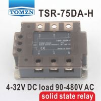 TSR-75DA-H สามเฟสแรงดันสูงประเภท SSR อินพุต4-32V DC โหลด90-480V AC เฟสเดียว AC Solid State Relay