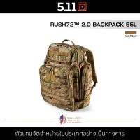 5.11 RUSH72 2.0  BACKPACK 55L [MULTICAM] เป้สนาม กระเป๋าเดินป่า สะพายหลัง ขนาดใหญ่ กระเป๋าเป้ camping ช่องเยอะ