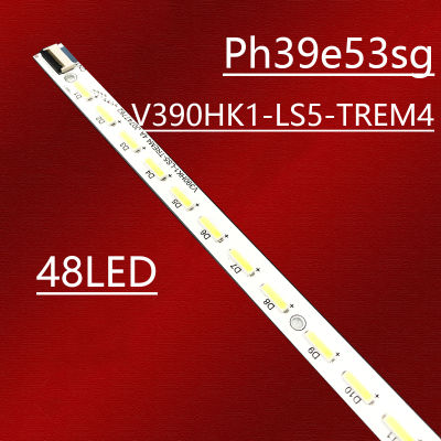 5PCS10PCS LED Strips 48LED สำหรับ39 Hbuster Hb 39l06fd Trem4 Philco Ph39e53sg Ph39e53 48LED