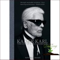 จัดส่งฟรี *** Kaiser Karl : The Life of Karl Lagerfeld