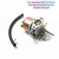 คาร์บูเรเตอร์สำหรับ Yamaha MZ175 MZ160 EF2700 EF2400 EF2600A YG2600เครื่องยนต์เครื่องกำเนิดไฟฟ้า Carburateur MZ 160 175 EF2700 2400