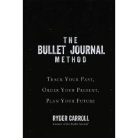 Online Exclusive The Bullet Journal Method by Ryder Carroll หนังสือภาษาอังกฤษมือ 1 นำเข้า พร้อมส่ง