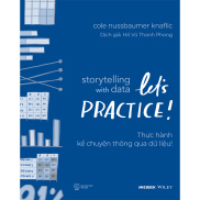 Let s practice Storytelling With Data