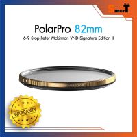 PolarPro - 82mm Signature VND 6/9 - Edition II ประกันศูนย์ไทย