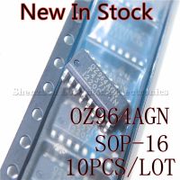 OZ964AGN 10ชิ้น/ล็อต OZ964AGN-C-0-TR ชิปวงจรรวม SOP-16 SMD การจัดการพลังงาน LCD 100%