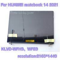 สินค้าใหม่สำหรับ Huawei Matebook14 2021ครึ่งบนประกอบหน้าจอ WDH9Q WFE9 KLVD-WFH9หน้าจอสัมผัสการเปลี่ยนจอแสดงผล