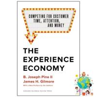 Happy Days Ahead ! EXPERIENCE ECONOMY, WITH A NEW PREFACE BY THE AUTHORS, THE: COMPETING FOR CUSTOMEnglish book ใหม่ส่งด่วน